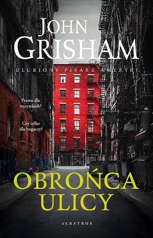 John Grisham   Obronca ulicy 101851,1